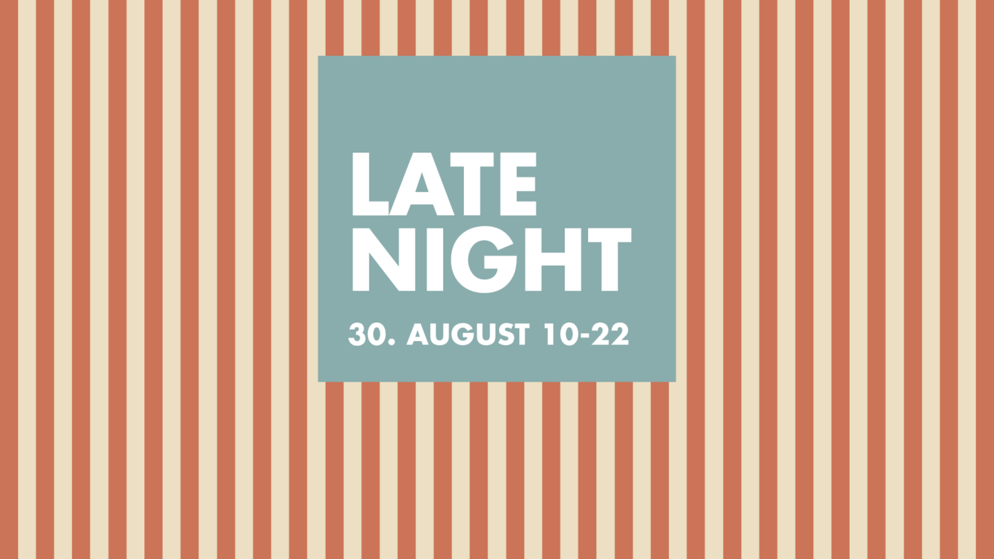 AUGUST LATE NIGHT 2024